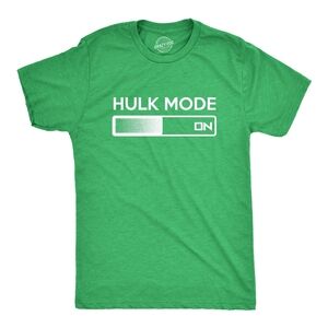Crazy Dog T-Shirts Hulk Mode On Funny Graphic Shirt Heather Green M